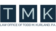 Law Office Of Todd M. Kurland, P.A