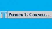 Patrick T Cornell PC