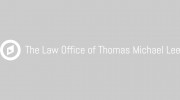 The Law Office Of Thomas Michael Lee