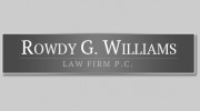 Rowdy G. Williams Law Firm, PC