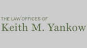 Keith M Yankow Law Offices