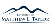 Law Offices Of Matthew L. Taylor