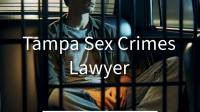 Tampa Sex Crimes Lawyer